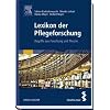 Lexikon der Pflegeforschung: Begriffe aus Forschung und Theorie