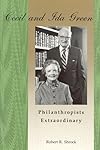 Cecil and Ida Green : philanthropists extraordinary