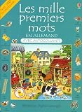 Les mille premiers mots en allemand : Avec autocollants
