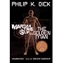Martian Time-Slip and The Golden Man