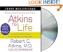 Atkins for Life: The Complete Controlled Carb Program for Permanent Weight Loss and Good Health