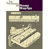 Proven Shop Tips (Fine Woodworking On...)