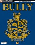 Bully: Official Strategy Guide (Official Strategy Guides (Bradygames))