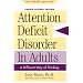 Attention Deficit Disorder in Adults, 4th Edition: A Different Way of Thinking