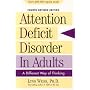 Attention Deficit Disorder in Adults, 4th Edition: A Different Way of Thinking