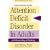 Attention Deficit Disorder in Adults, 4th Edition: A Different Way of Thinking