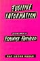 Fugitive Information: Essays from a Feminist Hothead