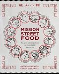 Mission Street Food: Recipes and Idea...