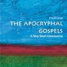 The Apocryphal Gospels: A Very Short Introduction