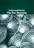 Evolution and biodiversity : the new taxonomy