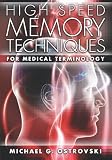 High Speed Memory Techniques for Medical Terminology