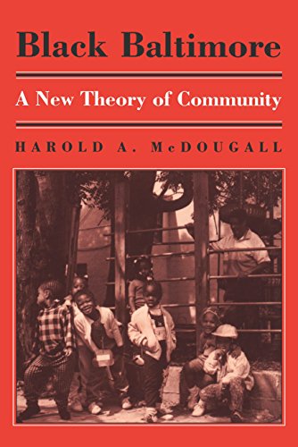 Black Baltimore: A New Theory of Community