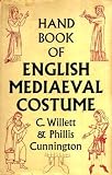 Handbook of English Mediaeval Costume