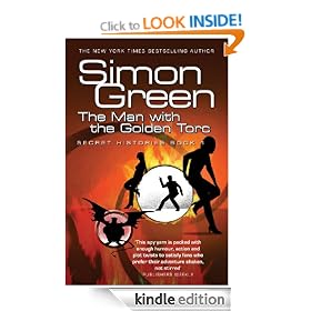 The Man With The Golden Torc: Secret Histories Book 1: Man with the Golden Torc Bk. 1