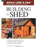 Building a Shed - Build Like a Pro Series - 1561586196