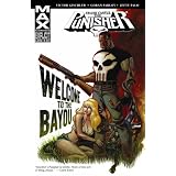 Punisher: Frank Castle Max - Welcome to the Bayouby Duane Swierczynski