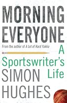 Morning Everyone: An Ashes Odyssey