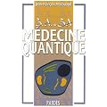 B.A.-BA de la m�decine quantique