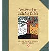 Conversations with My Father: A Keepsake Journal for Celebrating a Lifetime of Stories (AARP®)