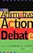 The Affirmative Action Debate (How to Fight Discrimination)