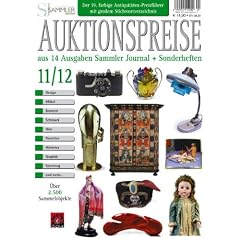 Auktionspreiskatalog 11/12: Auktionspreise aus 14 Ausgaben Sammler Journal und Sonderheften