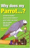 Why Does My Parrot...?