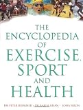 514WsTsJ%2BLL. SL160  The Encyclopedia of Exercise, Sport and Health