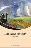 Produkt-Bild: Das Kreuz im Venn: Roman aus der Eifel