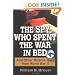 The Spy Who Spent the War in Bed: And Other Bizarre Tales from World War II