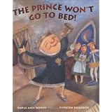 Prince Wont Go To Bedby Dayle A Dodds