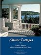 Maine Cottages: Fred L. Savage and the Architecture of Mount Desert