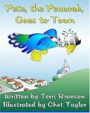 Pete, the Peacock, Goes to Town