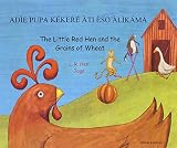 Adìe̩ pupe kékeré èso àti àlìkámà = the little red hen and the grains of wheat