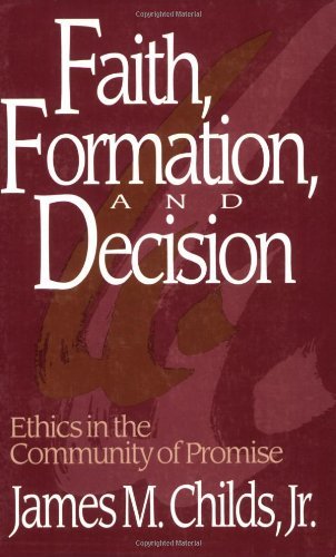 Faith, Formation and Decision