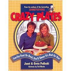 Crazy Plates - Low Fat Food So Good You'll Swear It's Bad for You!