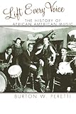 Lift Every Voice: The History of African American Music (The African American History Series) Lift Every Voice: The History of African American Music (The African American History Series)