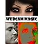 Webcam Magic: The Transformance Guide to the Art, &hellip by S. Duckworth Ph.D.