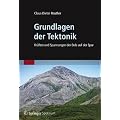 Grundlagen der Tektonik: Kr�ften und Spannungen der Erde auf der Spur