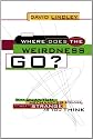 Where Does the Weirdness Go?: Why Quantum Mechanics Is Strange, but Not As Strange As You Think
