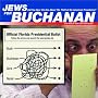 Jews for Buchanan: Did You Hear the One About the Theft of the American Presidency? Jews for Buchanan: Did You Hear the One About the Theft of the American Presidency?