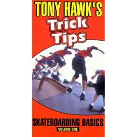 Tony Hawk's Trick Tips Vol. 1 - Skateboarding Basics