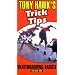 Tony Hawk's Trick Tips Vol. 1 - Skateboarding Basics [VHS]