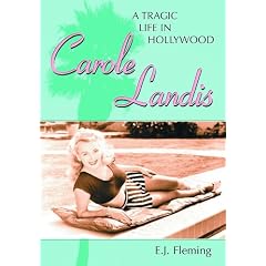 Carole Landis: A Tragic Life In Hollywood