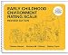 Early Childhood Environment Rating Scale