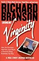 Losing My Virginity: How I've Survived, Had Fun, and Made a Fortune Doing Business My Way