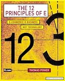Review ft com  / E-Business to the Power of 12: The Principles of .Competition