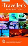 The Travellers Internet Guide (Traveller's Internet Guide)