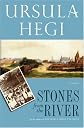 Stones from the River by Ursula Hegi