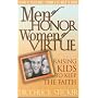 Men of Honor Women of Virtue: Raising Kids to Keep the Faith
