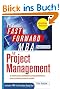 The Fast Forward MBA in Project Management